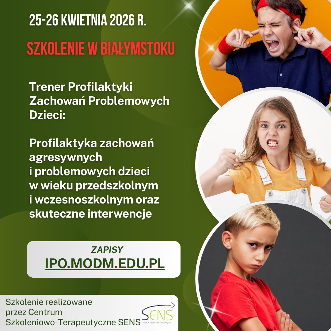Białystok. Szkolenie Trener profilaktyki zachowań problemowych dzieci. 25-26.04.2026